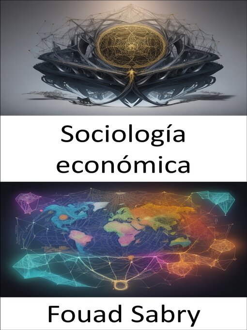 Title details for Sociología económica by Fouad Sabry - Available